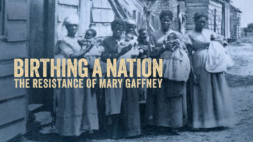 How to watch Birthing a Nation: The Resistance of Mary Gaffney on Paramount Plus