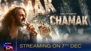 How to watch Chamak on SonyLiv