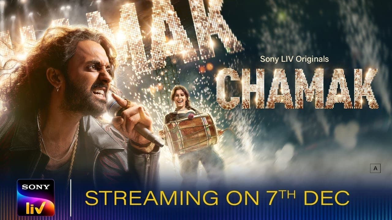 How to watch Chamak in the UK on SonyLIV - UpNext by Reelgood