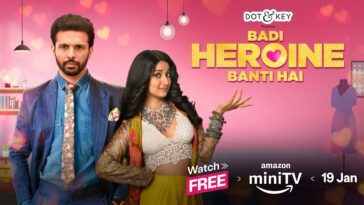 How to watch Badi Heroine Banti Hai on Amazon miniTV