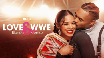 How to watch Love & WWE: Bianca & Montez on Hulu