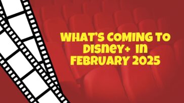 What's new on Disney+ in February 2025