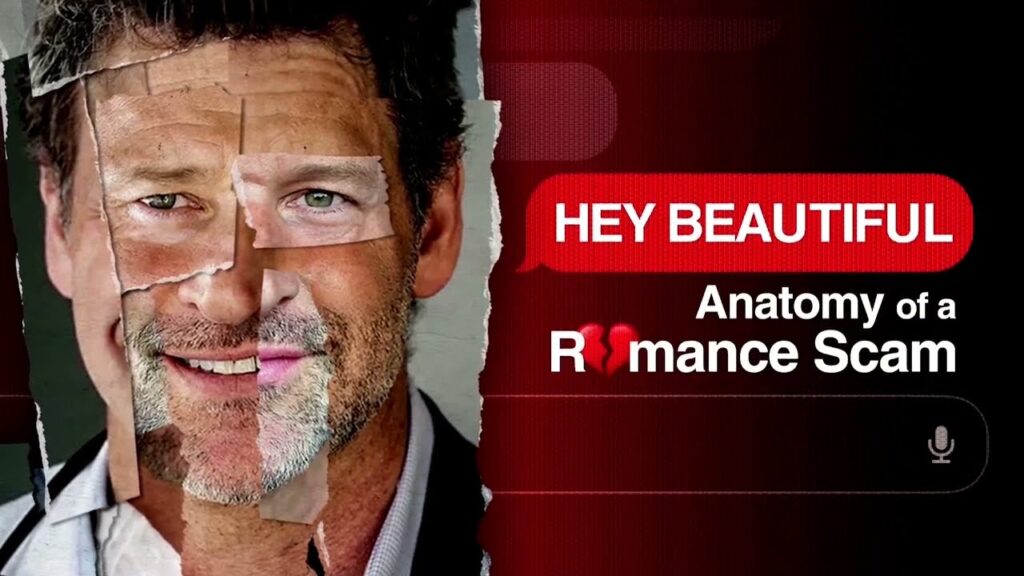 How to watch Hey Beautiful: Anatomy of a Romance Scam outside the US