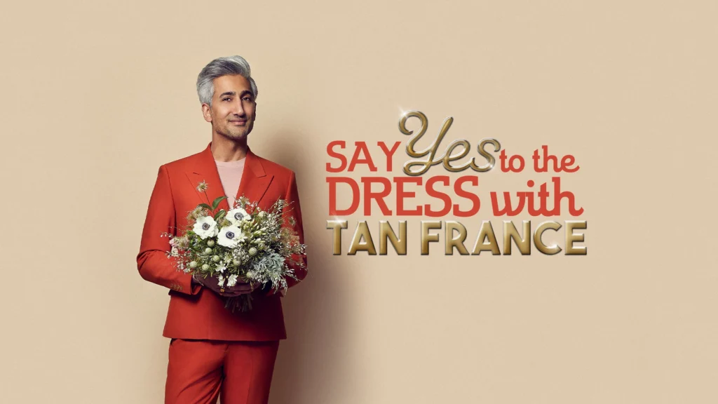 How to watch Say Yes to the Dress with Tan France outside the US