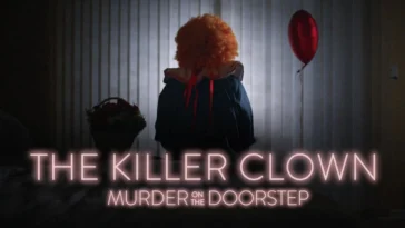 How to watch The Killer Clown Murder on the Doorstep