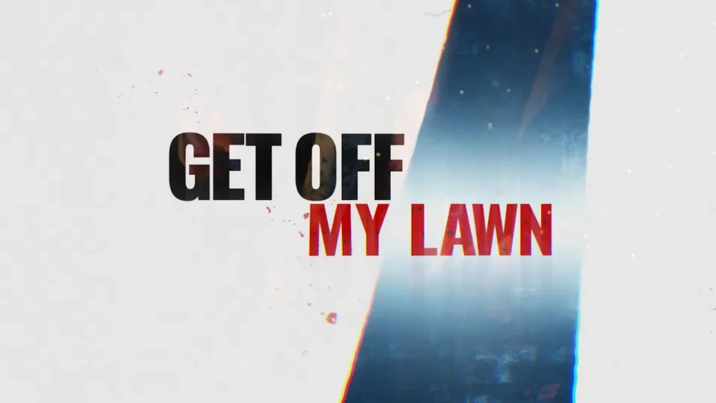 How to watch Get Off My Lawn outside the US for free