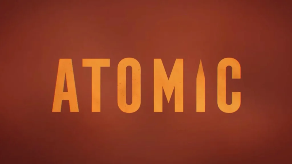 How to Watch Atomic (2025) TV Series Online