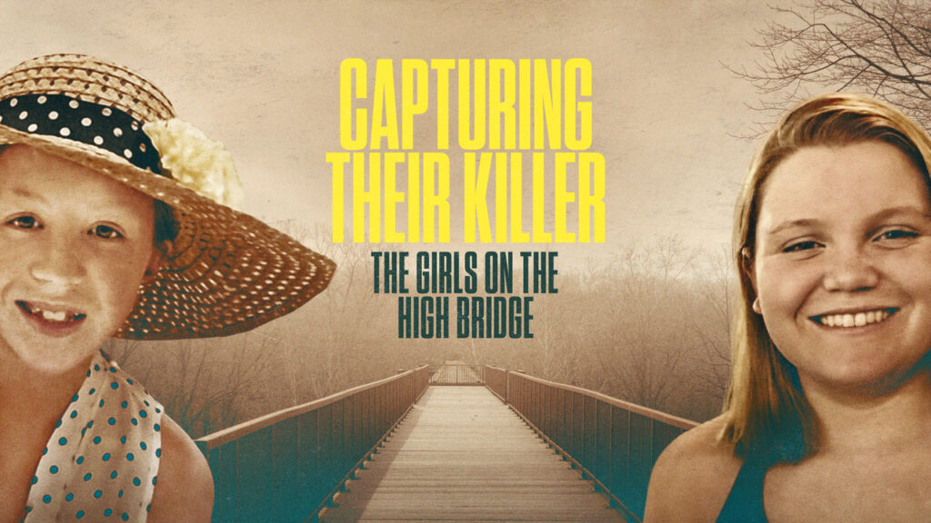 How to watch Capturing Their Killer: The Girls on the High Bridge outside the US