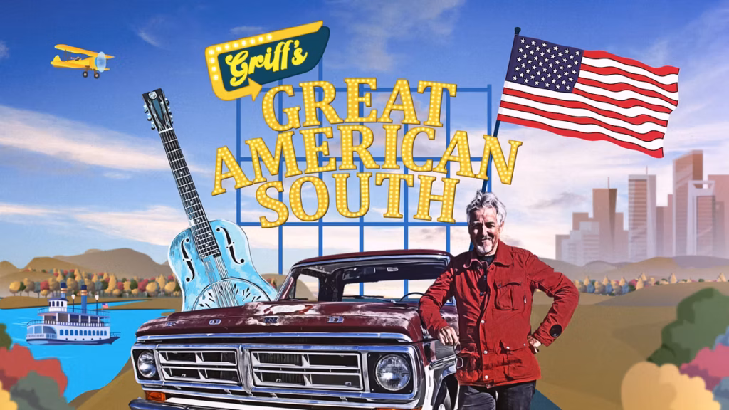 How to watch Griff's Great American South online from anywhere