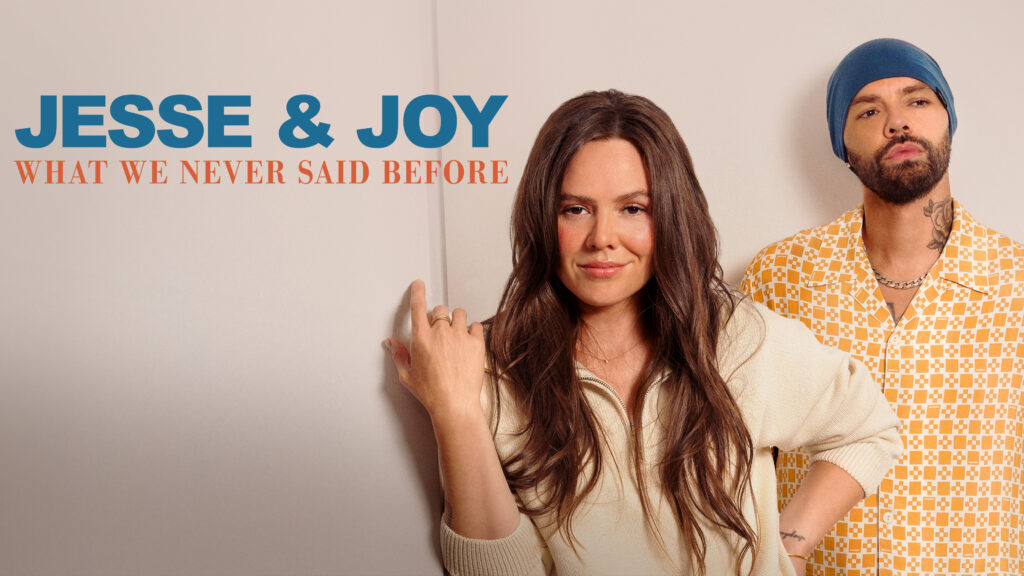 How to watch Jesse & Joy: Lo que nunca dijimos