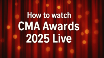 How to watch CMA Awards 2025 live stream