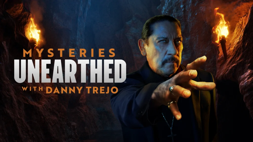 How to watch Mysteries Unearthed With Danny Trejo Season 2 outside the US