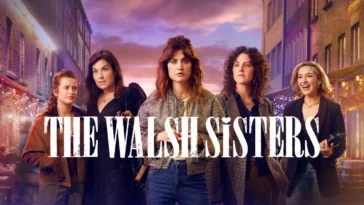 How to watch The Walsh Sisters