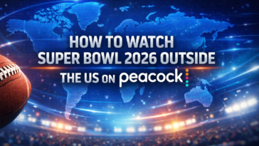 How to watch Watch Super Bowl 2026 outside the US on Peacock