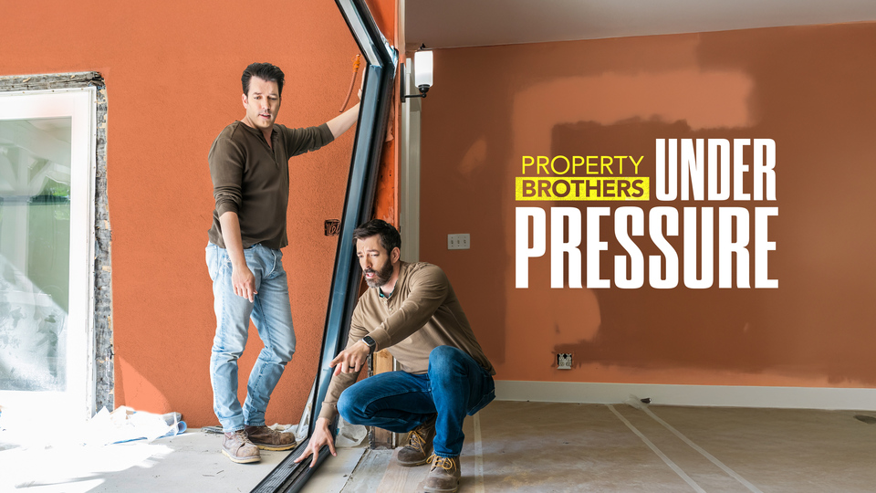 How to watch Property Brothers: Under Pressure
