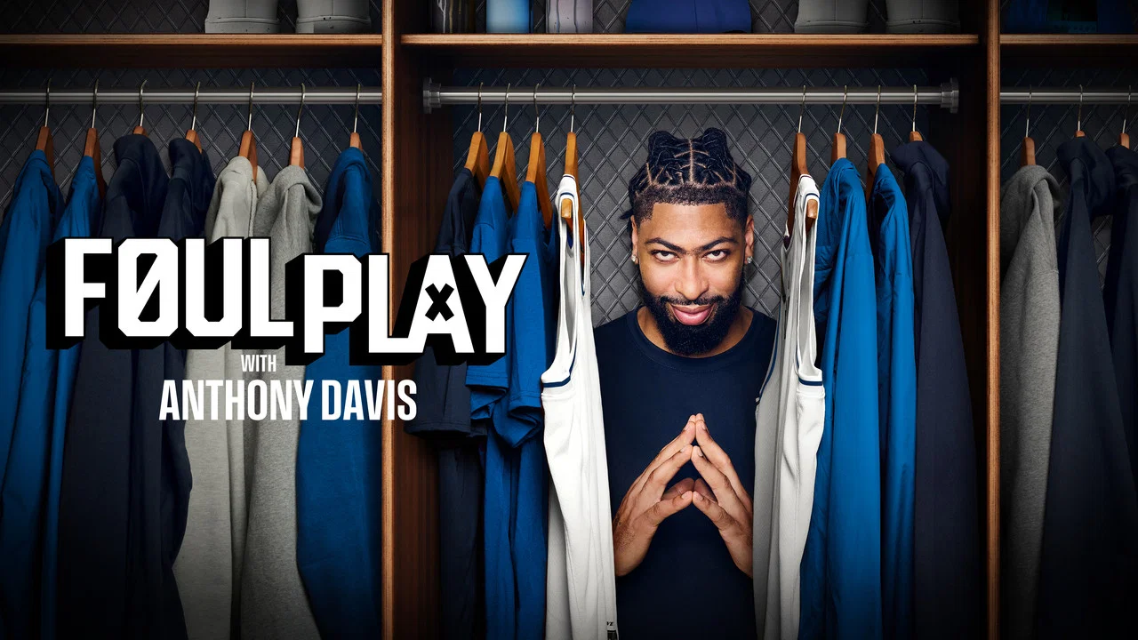 How to watch Foul Play with Anthony Davis (2026)