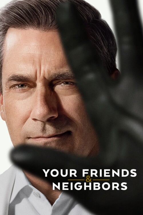 Your Friends & Neighbors