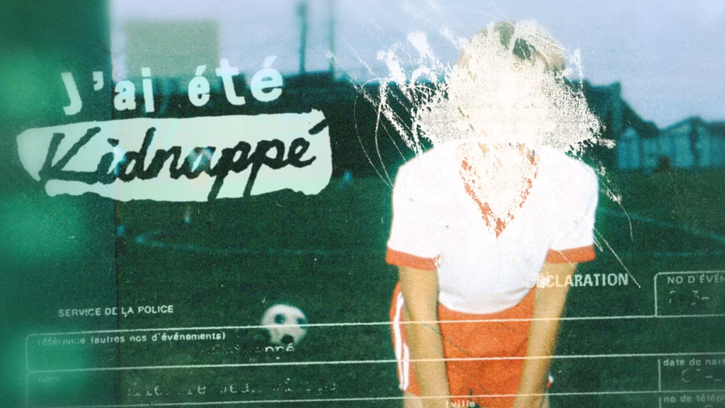 How to watch J'ai été kidnappé outside Canada