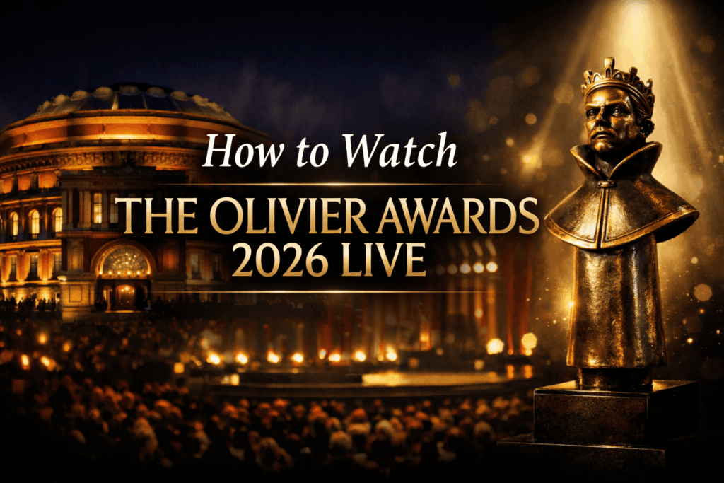 How to watch Olivier Awards 2026 live stream