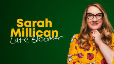 How to watch Sarah Millican: Late Bloomer