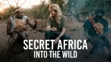 How to watch Secret Africa: Into the Wild