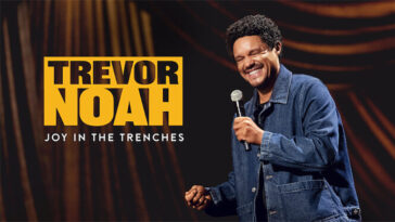 How to watch Trevor Noah Joy in the Trenches