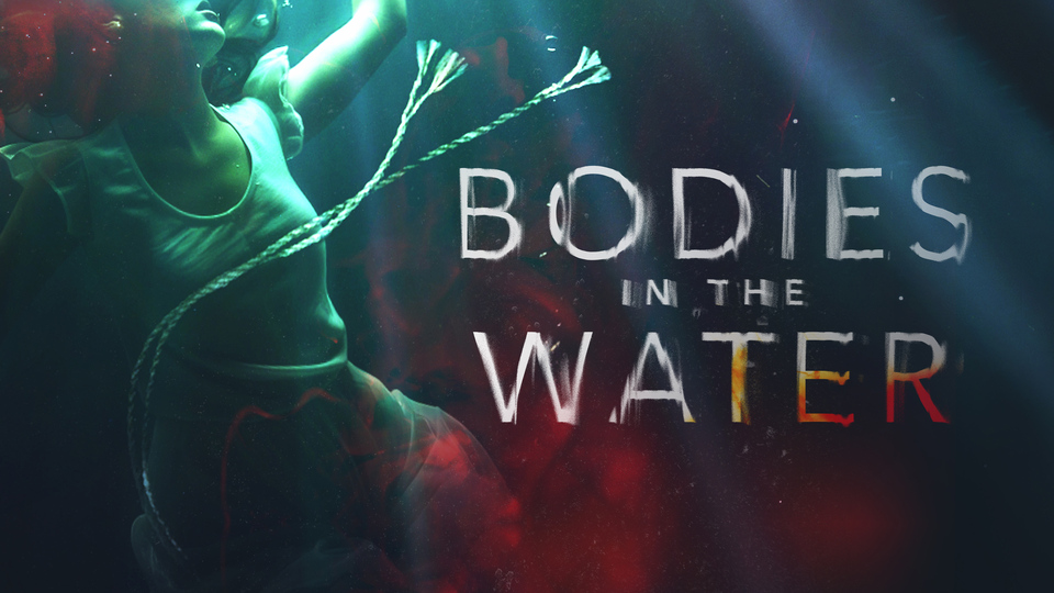 How to watch Bodies in the Water Season 2
