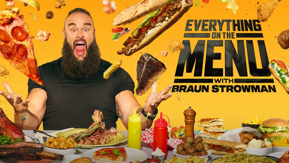 How to watch Everything on the Menu with Braun Strowman Season 2