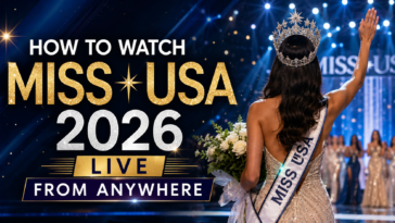 How to Watch Miss USA 2026 Live