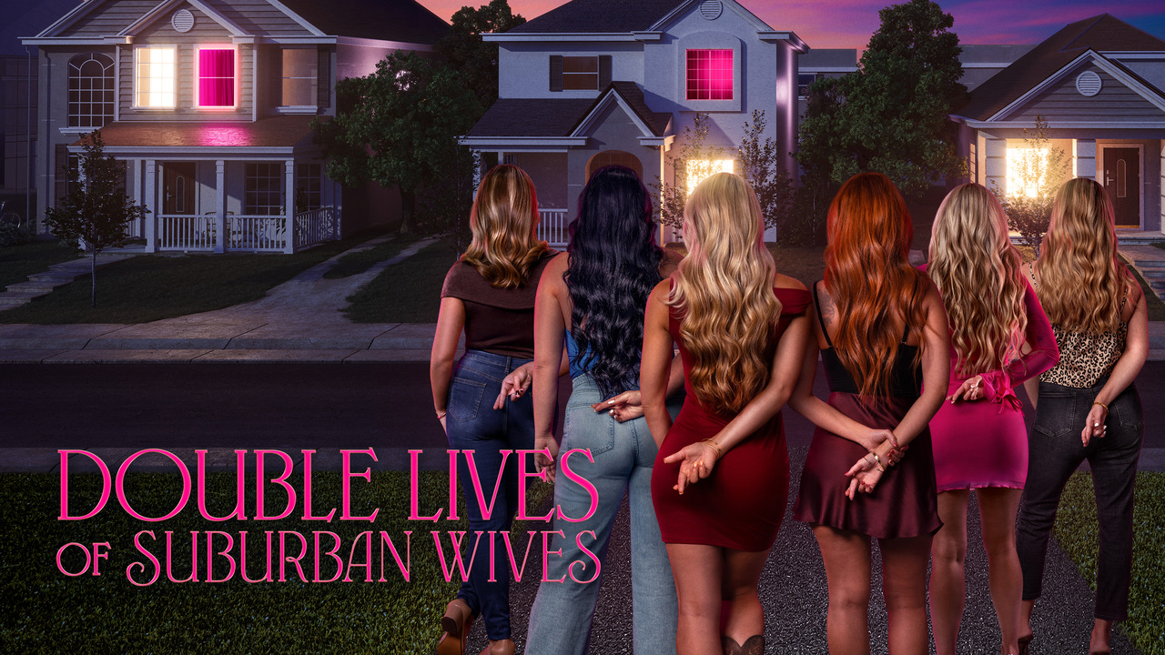 How to watch Double Lives Of Suburban Wives