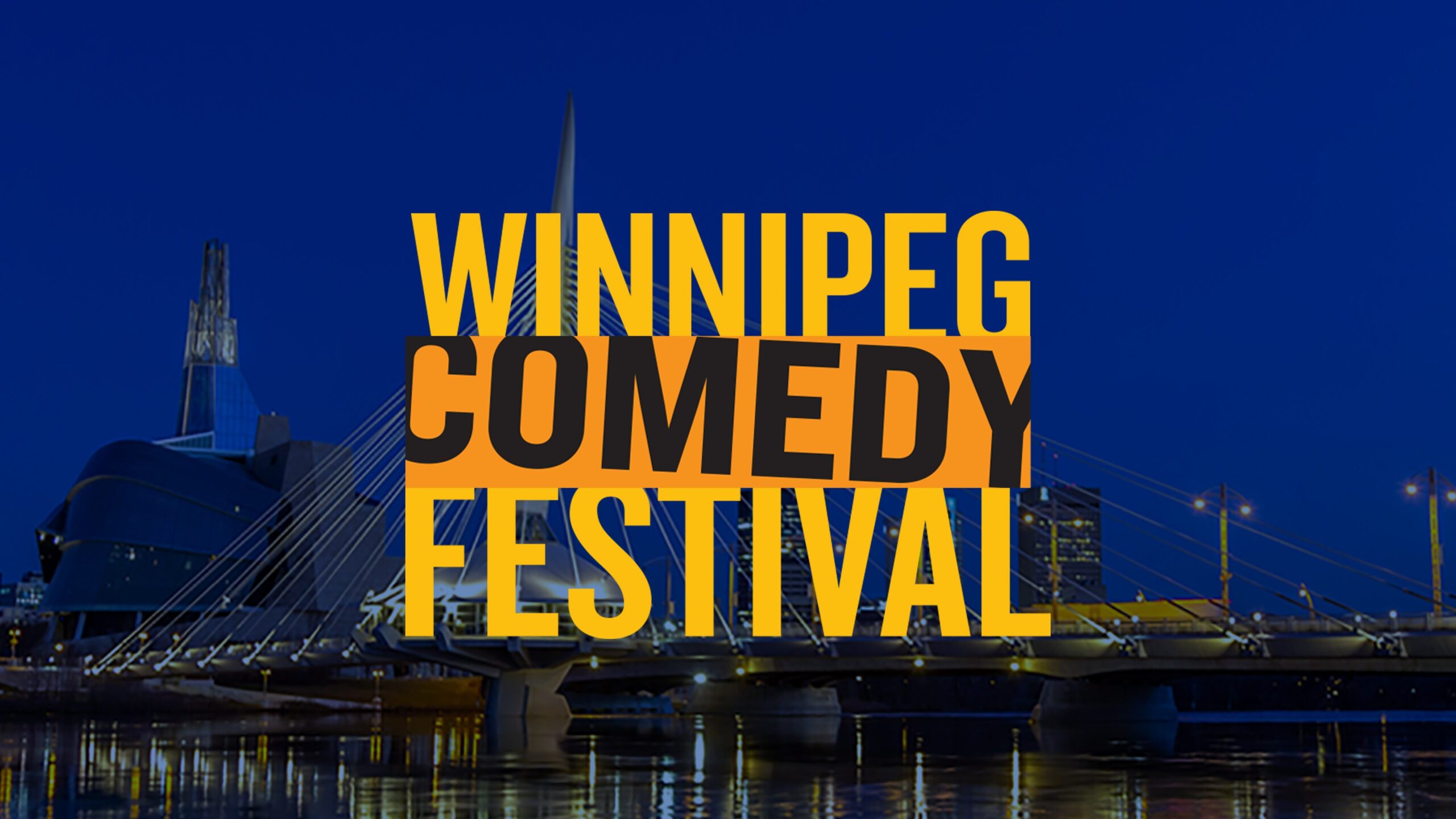 How to watch Winnipeg Comedy Festival