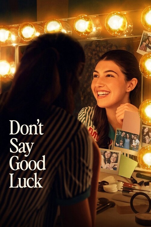Don't Say Good Luck