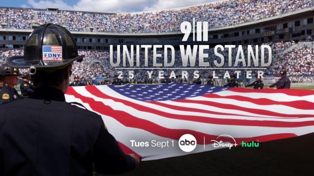 How to watch 9:11 United We Stand 25 Years Later