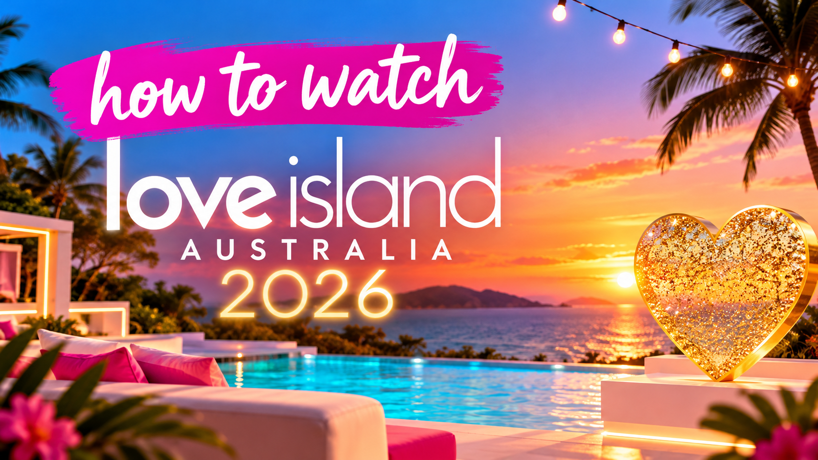 How to watch Love Island Australia 2026